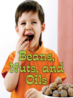 cover image of Beans, Nuts, and Oils